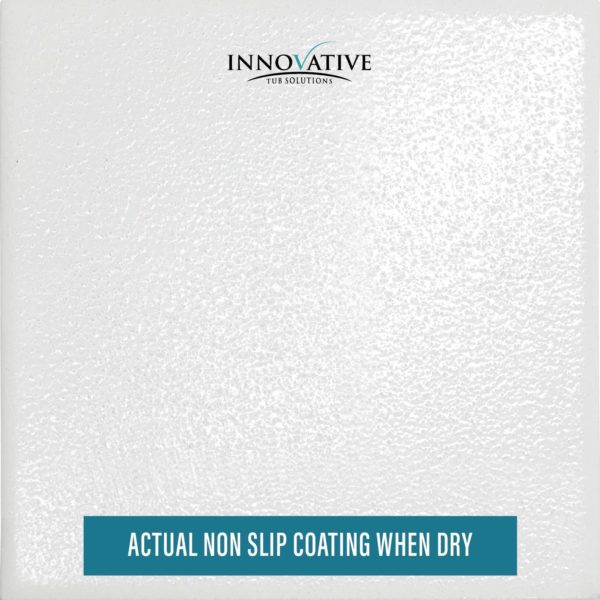 Actual Non Slip Coating When Dry (Shown in Clear)